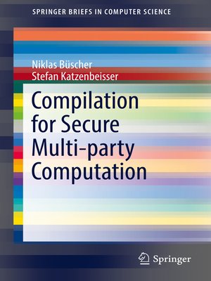 cover image of Compilation for Secure Multi-party Computation